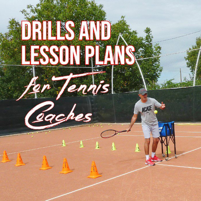 Drills and Lesson Plans for Tennis Coaches