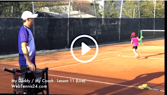 my daddy my coach - kids tennis lesson 11